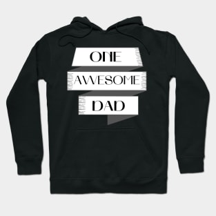 One Awesome Dad. Classic Dad Design. Hoodie